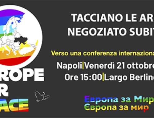 “Fermate la guerra, negoziato subito”: il 21 ottobre a Napoli la mobilitazione Europe For Peace