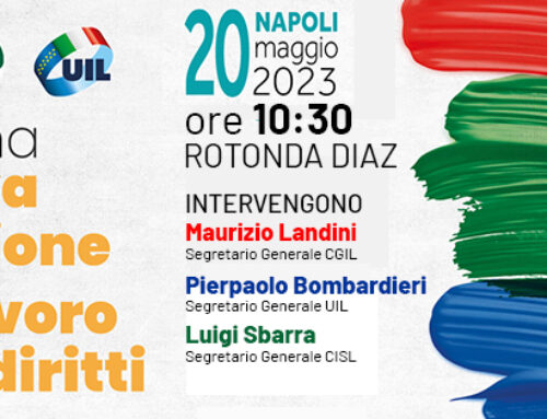 “Per una nuova stagione del lavoro e dei diritti”: sabato 20 maggio a Napoli la manifestazione unitaria di Cgil, Cisl, Uil con Landini, Bombardieri, Sbarra